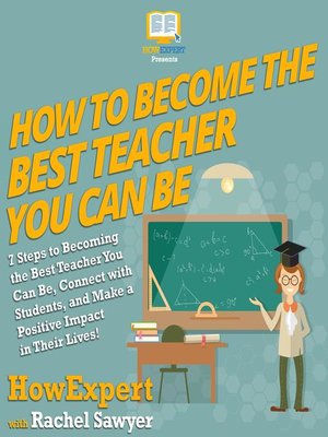 cover image of How to Become the Best Teacher You Can Be
